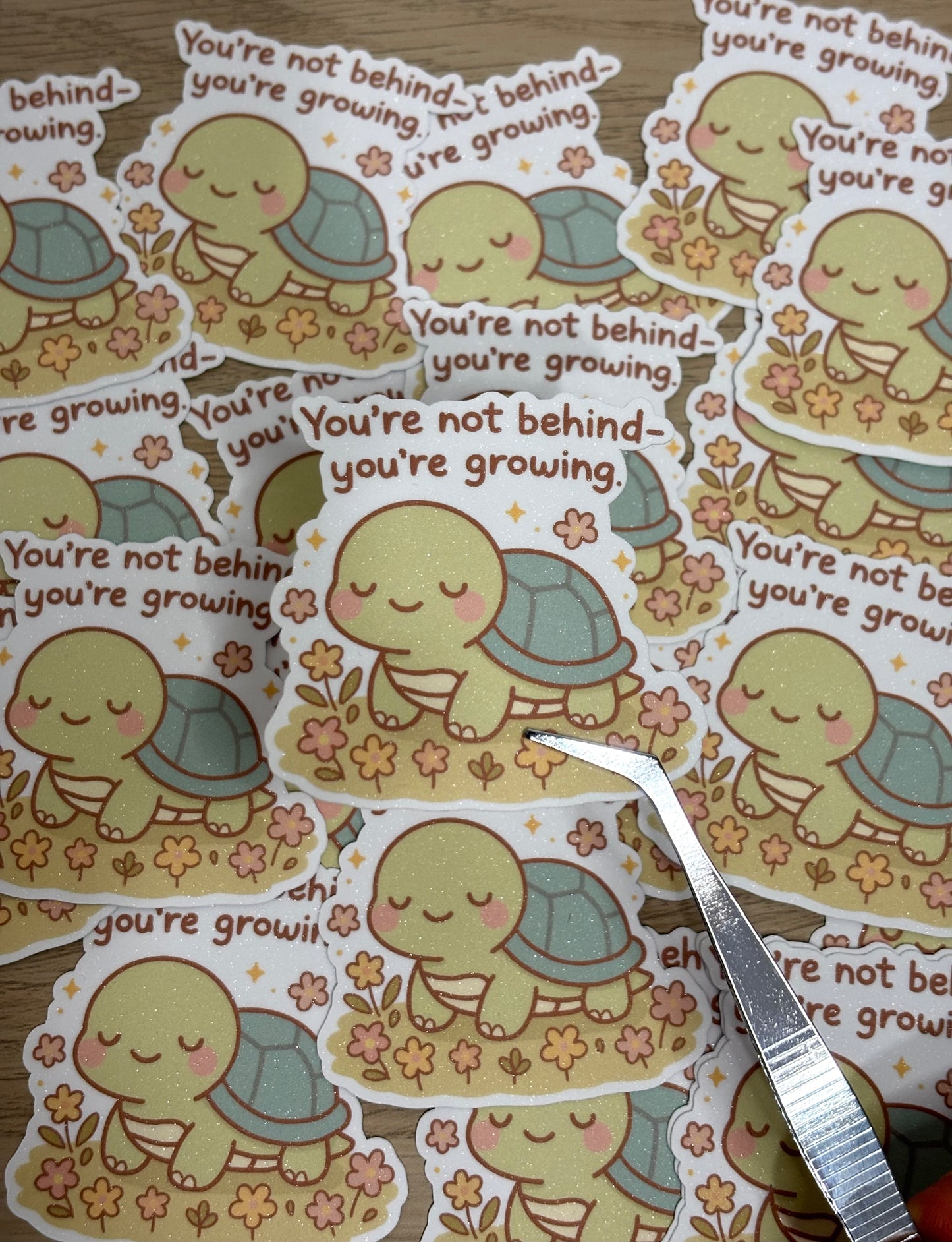 You're not behind, you're growing sticker