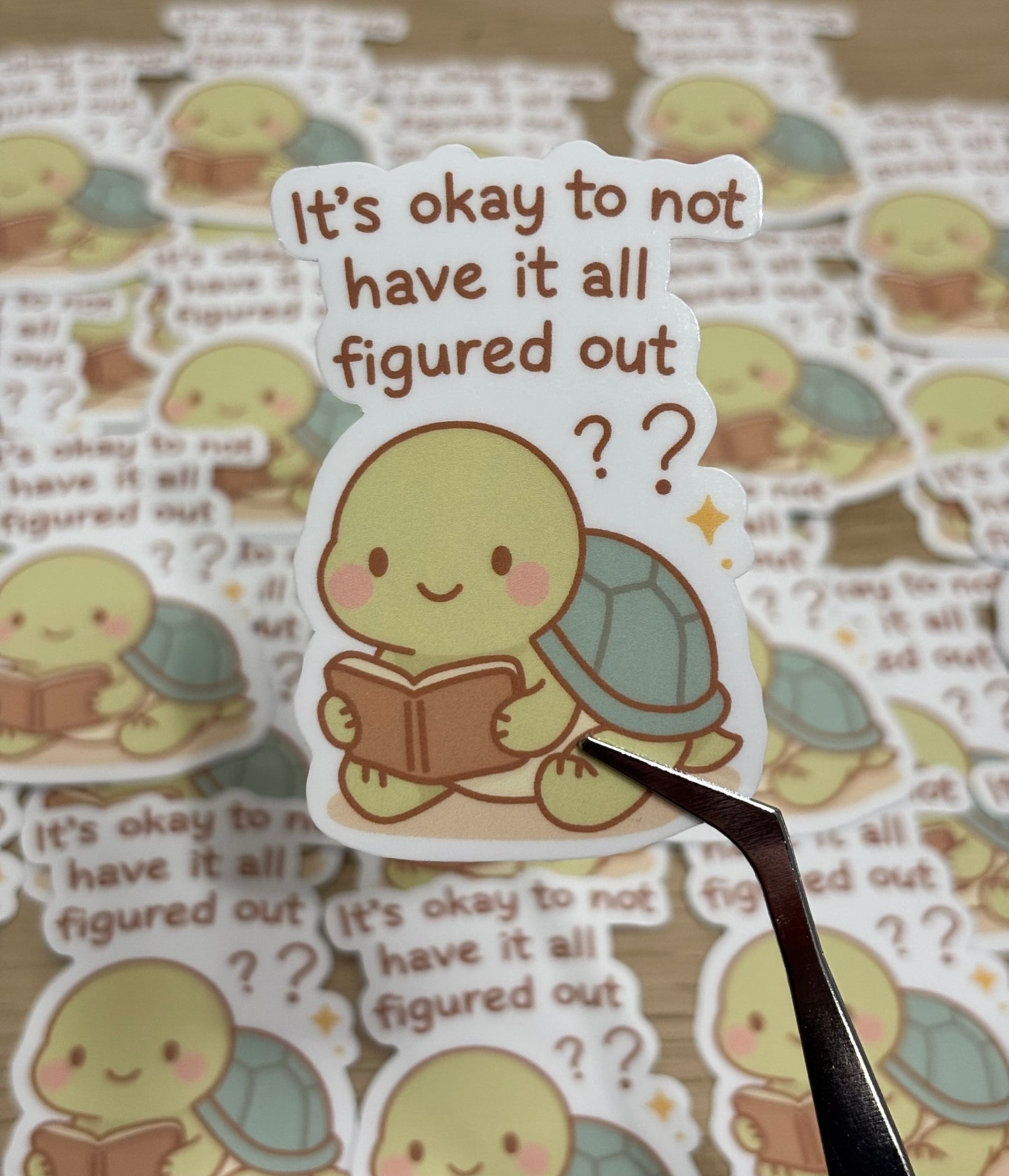 It's okay to not have it all figured out sticker