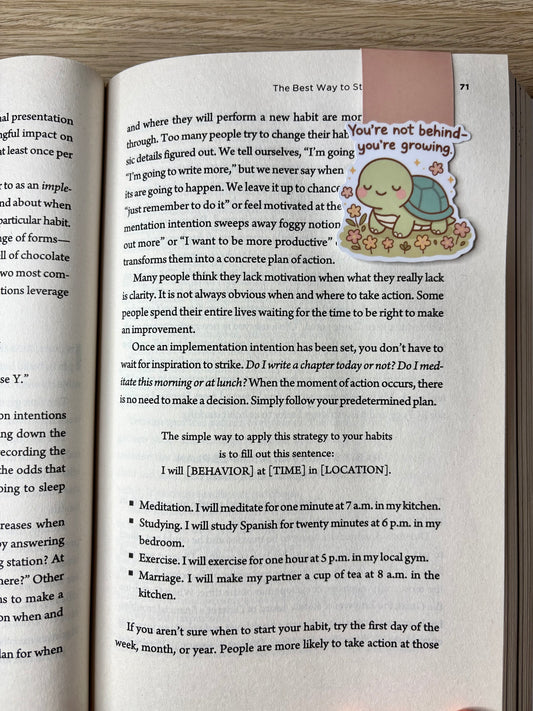 *Oopsie Version* You're not behind, you're growing magnetic bookmark